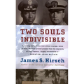 Two Souls Indivisible: The Friendship That Saved Two POWs in Vietnam