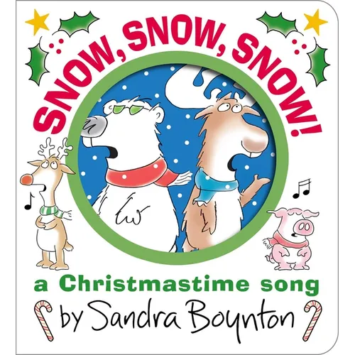 Snow, Snow, Snow!: A Christmastime Song