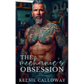 The Mechanic's Obsession