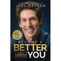 Become a Better You: 7 Keys to Improving Your Life Every Day: 10th Anniversary Edition