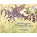 Sassafras and Grandma Francis: A Tale of Love and Memory
