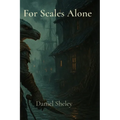For Scales Alone
