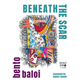 Beneath The Scar