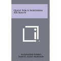 Quest for a Northern Air Route