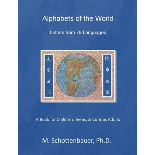 Alphabets of the World: Letters from 78 Languages
