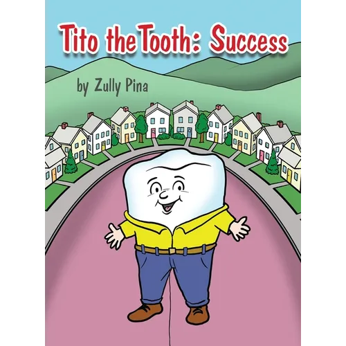 Tito the Tooth: Success