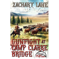 Gunfight at Camp Clarke Bridge
