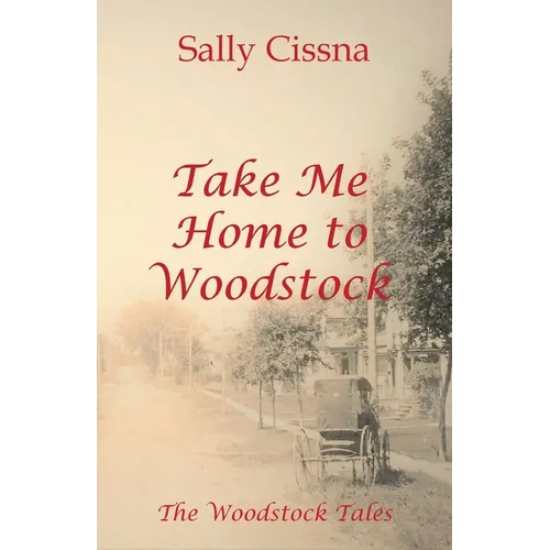Take Me Home to Woodstock