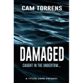 Damaged: A Tyler Zahn Prequel