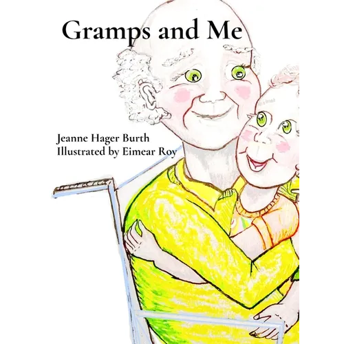 Gramps and Me