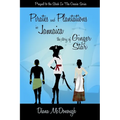 Pirates and Plantations in Jamaica, the story of Ginger Star