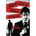 When Death Frees the Devil