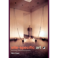 Site-Specific Art: Performance, Place and Documentation