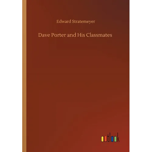 Dave Porter and His Classmates