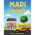 Mari and Her Friends
