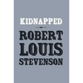 Kidnapped: Original and Unabridged