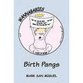 Wannababies: Birth Pangs