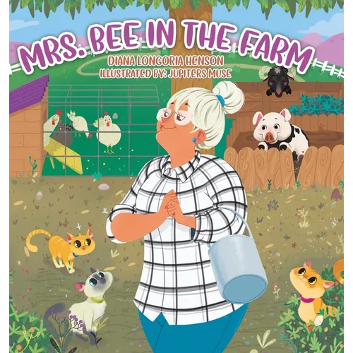 Mrs. Bee in the Farm
