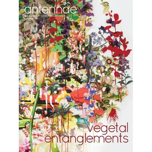 Antennae #52 Vegetal Entanglements #2