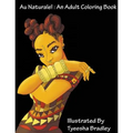 Au Naturale!: An Adult Coloring Book