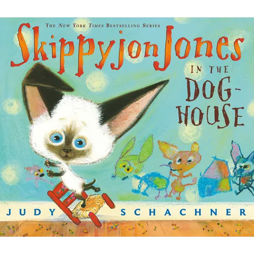 Skippyjon Jones in the Doghouse