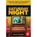 Saturday Night: A Backstage History of Saturday Night Live