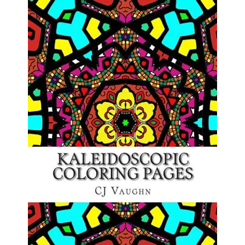 Kaleidoscopic Coloring Pages: 44 Different Kaleidoscope Designs