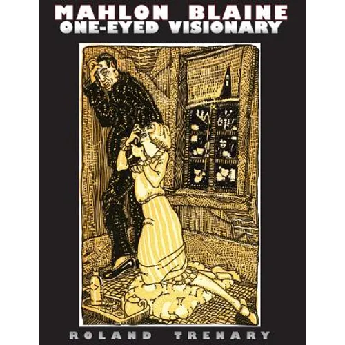 Mahlon Blaine * One-Eyed Visionary