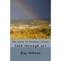 My story of Pawleys Island: Told through art