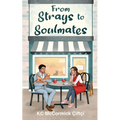 From Strays to Soulmates