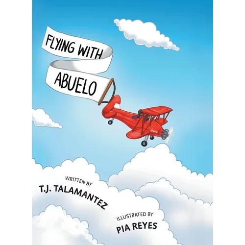Flying with Abuelo