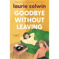 Goodbye Without Leaving
