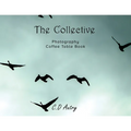 The Collective: Photography Coffee Table Book