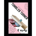 Do it Yourself Tumbler Turner, 4 Arms: WIth Turners you already have and 1 plug!!