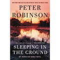 Sleeping in the Ground: An Inspector Banks Novel
