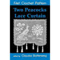 Two Peacocks Lace Curtain Filet Crochet Pattern: Complete Instructions and Chart