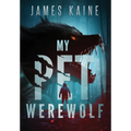 My Pet Werewolf