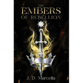 The Embers of Rebellion