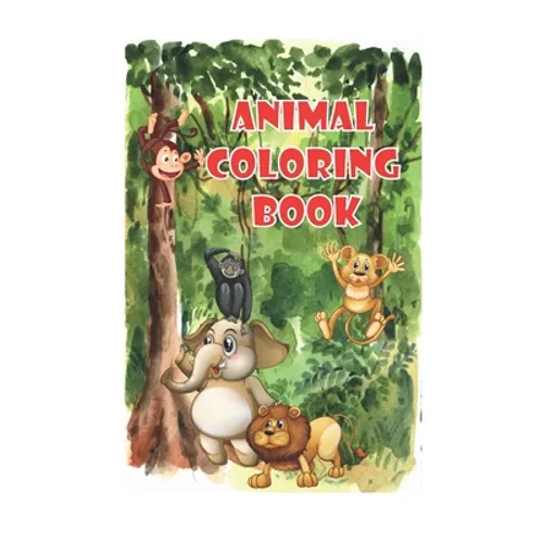 Animal Coloring Book: Kids Coloring Books for Kids Aged 2-8, size 6" x 9", 120 PAGES