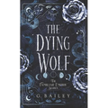 The Dying Wolf