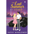 The Last Summer I Loved