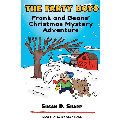 The Farty Boys: Frank and Beans' Christmas Mystery Adventure