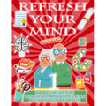 Refresh Your Mind Workbook for Senior People, 100 Exercises to Improve Cognitive Function, Brain Stimulation Therapy for Adults: Alzheimer Parkinson D