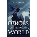 Echoes of The Fallen World