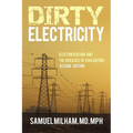 Dirty Electricity: Electrification and the Diseases of Civilization