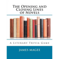 The Opening and Closing Lines of Novels: A Literary Trivia Game