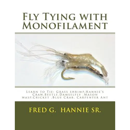 Fly Tying with Monofilament
