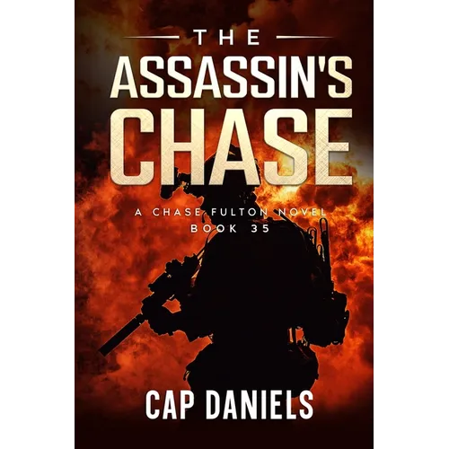 The Assassin's Chase: A Chase Fulton Novel