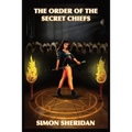 The Order of the Secret Chiefs