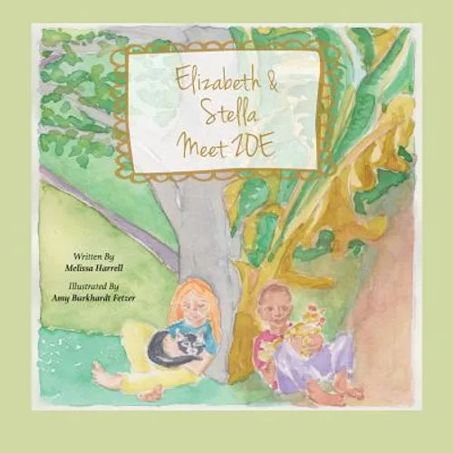 Elizabeth and Stella Meet ZOE